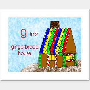 g is for gingerbread house Posters and Art